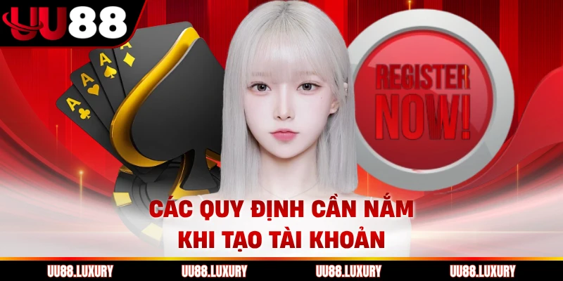 Các quy định cần nắm khi tạo tài khoản
