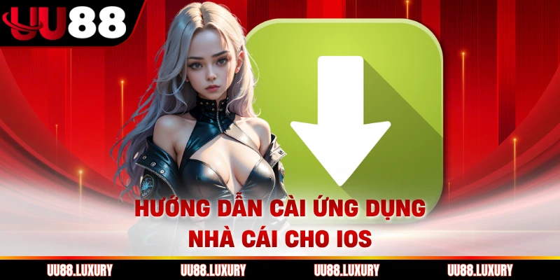 Hướng dẫn cài ứng dụng nhà cái cho iOS