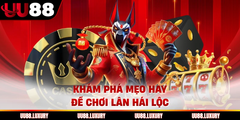 Khám phá mẹo hay để chơi Lân hái lộc