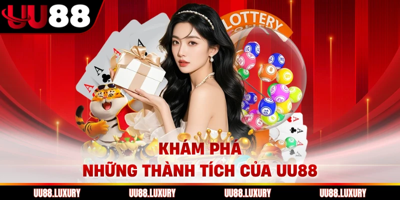 Khám phá những thành tích của UU88