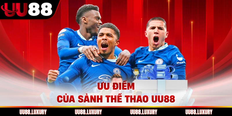 Ưu điểm của sảnh thể thao UU88 