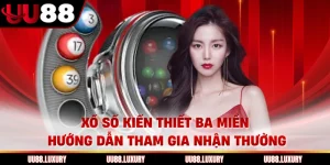 Xổ Số Kiến Thiết Ba Miền Hướng Dẫn Tham Gia Nhận Thưởng